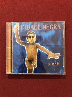 CD - Cidade Negra - O Erê - 1996 - Nacional