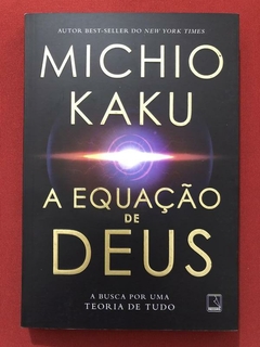 Livro - A Equação De Deus - Michio Kaku - Record - Seminovo