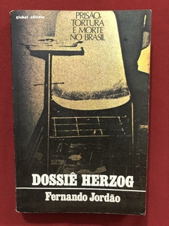 Livro - Dossiê Herzog: Prisão, Tortura E Morte No Brasil