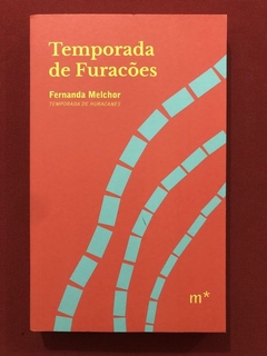 Livro - Temporada De Furacões - Fernanda Melchor - Seminovo