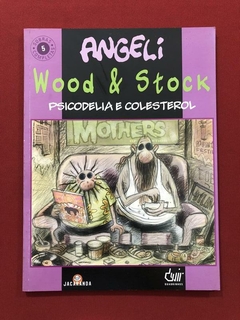 HQ - Wood & Stock - Psicodelia E Colesterol - Angeli - Devir