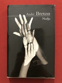 Livro - Nadja - André Breton - Editora Cosacnaify