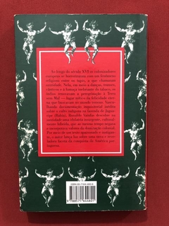 Livro - A Heresia Dos Índios - Ronaldo Vainfas - Cia das Le - comprar online