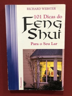 Livro - 101 Dicas Do Feng Shui Para O Seu Lar - R. Webster