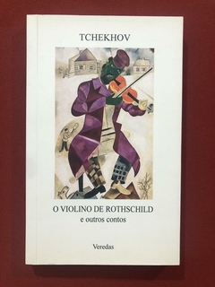 Livro - O Violino De Rothschild - Tchekhov - Veredas - Semi
