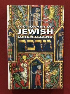 Livro - Ditionary Of Jewish Lore & Legend - Alan Unterman
