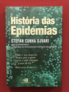 Livro - História Das Epidemias - Stefan Cunha Ujvari - Semin