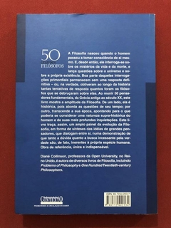 Livro - 50 Grandes Filósofos Da Grécia Antiga Ao Século XX - Diane Collinson - comprar online