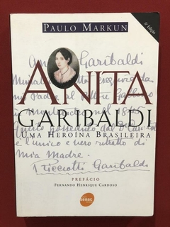 Livro - Anita Garibaldi - Paulo Markun - Editora Senac