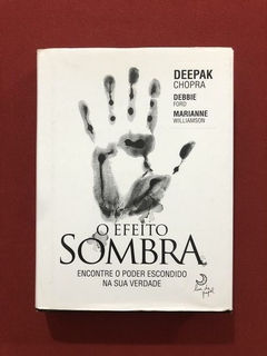 Livro - O Efeito Sombra - Deepak Chopra - Lua De Papel