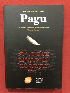 Livro - Dos Escombros De Pagu - Tereza Freire - Ed. Senac