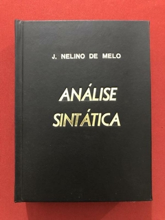Livro - Análise Sintática - J. Nelino De Melo - Ed. Melso