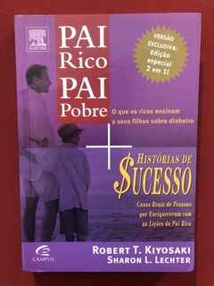 Livro - Pai Rico, Pai Pobre - Histórias De Sucesso - Semin.