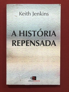 Livro - A História Repensada - Keith Jenkins - Contexto