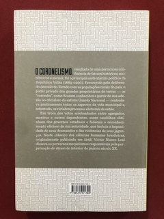 Livro - Coronelismo, Enxada E Voto - Victor Nunes Leal - Seminovo - comprar online