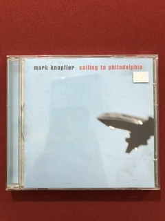 CD - Mark Knopfler - Sailing To Philadelphia - Nacional