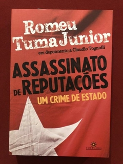 Livro - Assassinato De Reputações - Romeu Tuma Junior - Seminovo