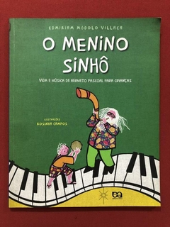 Livro - O Menino Sinhô - Edmiriam Módolo Villaça - Ed. Ática
