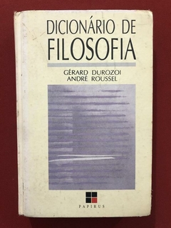 Livro - Dicionário De Filosofia - Gérard Durozoi - Andre R.