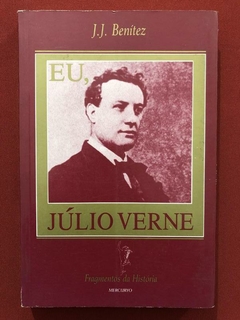 Livro - Eu, Júlio Verne - J. J. Benítez - Ed. Mercuryo