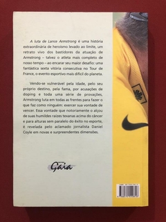 Livro - A Luta De Lance Armstrong - Daniel Coyle - Ed. Gaia - comprar online