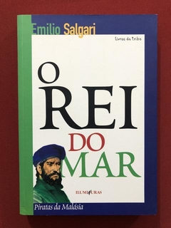 Livro - O Rei Do Mar - Emilio Salgari - Editora Iluminuras