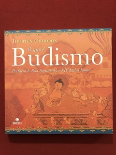 Livro - O Que É Budismo - Thubten Chodron - Ed. Nova Era