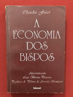 Livro - A Economia Dos Bispos - Claudia Fuser - Ed. Bienal