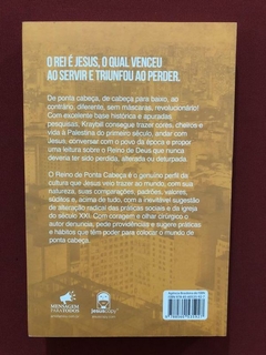 Livro - O Reino De Ponta Cabeça - Donald B. Kraybill - Semin - comprar online