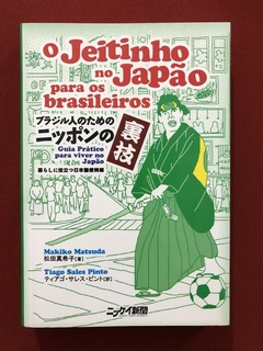 Livro - O Jeitinho No Japão Para Os Brasileiros - Makiko Matsuda - Seminovo
