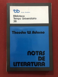 Livro - Notas De Literatura - Theodor W. Adorno - Tempo Brasileiro - Seminovo