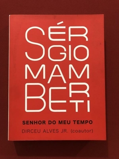 Livro - Senhor Do Meu Tempo - Sérgio Mamberti - Seminovo