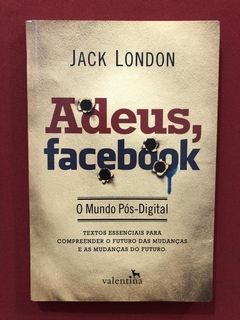 Livro - Adeus, Facebook - Jack London - Seminovo