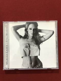 CD - Mariah Carey - I Still Believe - Importado - 1999