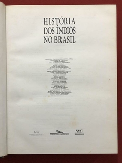 Livro - História Dos Índios No Brasil - Manuela Carneiro Da Cunha - Sebo Mosaico - Livros, DVD's, CD's, LP's, Gibis e HQ's