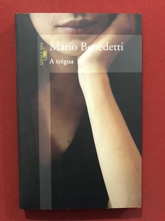 Livro- A Trégua - Mario Benedetti - Ed. Alfaguara - Seminovo