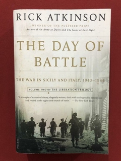 Livro - The Day Of Battle - Rick Atkinson - Ed. Picador