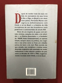 Livro - Chatô, O Rei Do Brasil - Fernando Morais - Cia Das L - comprar online