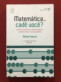 Livro - Matemática... Cadê Você? - Adrián Paenza - Civilização Brasileira