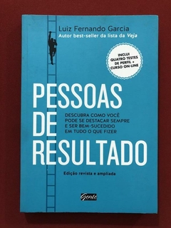 Livro - Pessoas De Resultado - Luiz Fernando Garcia - Editora Gente