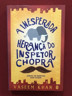 Livro - A Inesperada Herança Do Inspetor Chopra - Seminovo