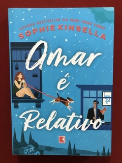 Livro - Amar É Relativo - Sophie Kinsella - Seminovo