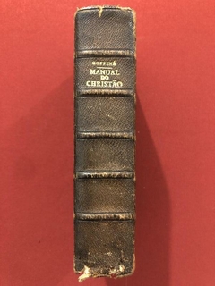 Livro - Manual Do Christão - Leonard Goffiné - 1898 - comprar online