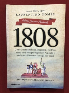 Livro - 1808 - Edição Ilustrada - Laurentino Gomes - Globo