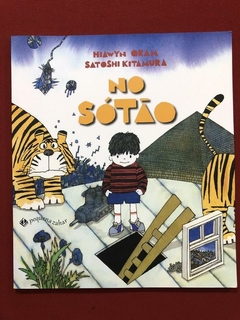 Livro - No Sótão - Hiawyn Oram / Satoshi Kitamura - Zahar - Seminovo