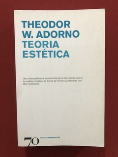 Livro - Teoria Estética - Theodor W. Adorno - Edições 70