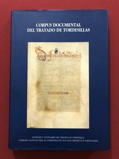 Livro - Corpus Documental Del Tratado De Tordesillas - Capa Dura