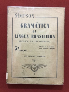 Livro - Gramática Da Língua Brasileira - Símpson - 1955