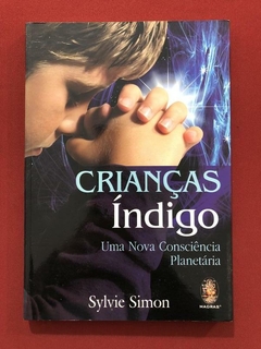 Livro - Crianças Índigo - Sylvie Simon - Editora Madras