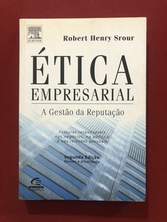 Livro - Ética Empresarial: A Gestão Da Reputação - Robert H